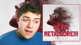 INSANE BREAKDOWNS!!! | InVisions - Between You & Me | ALBUM REACTION!!!
