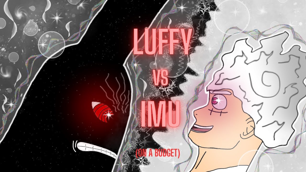 Luffy vs Imu Fan Animation (On a budget)