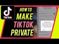 How to make tiktok account private