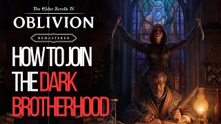 How To Join The Dark Brotherhood: Oblivion Remastered Guide