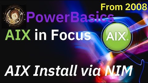 PowerBasics & AIX in Focus:  Install AIX via NIM