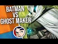 Batman VS Ghost Maker - Complete Story | Comicstorian
