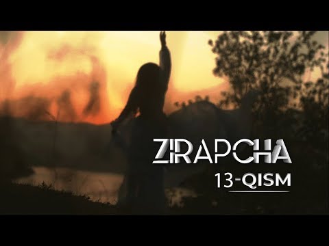 Zirapcha 13-qism I Зирапча 13-кисм #Зирапча #Zirapcha