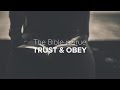 Grow in Love - The Bible is True: Trust and Obey - Peter Tanchi