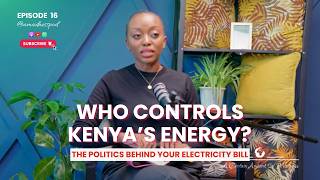 Who Controls Kenya’s Energy? The Politics Behind Your Electricity Bill DAVID OTWOMA & NYAMOLO ABAGI screenshot 1