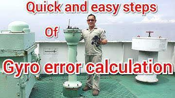 Gyro error calculation                   marino vlog, seamans vlog, seafarers vlog