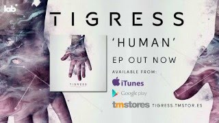 TIGRESS - Alive (Audio)