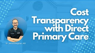 Healthcare Price Transparency with Direct Primary Care