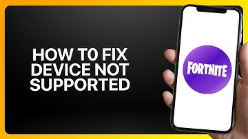 How To Fix Device Not Supported In Fortnite Mobile 2025! Tutorial