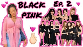 Is KPop Overrated?? Ep.2 BLACK PINK