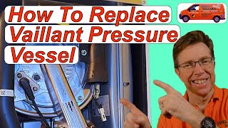 Vaillant F75 Faulty Pressure Vessel Replaced also How to Repressurise & Service the Pressure Vessel