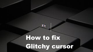 How to fix Corruped mouse cursor