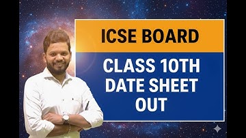 ICSE Class 10 Date Sheet 2026 | Full Exam Timetable |