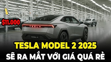 Elon Musk Tuyên Bố: "Tôi Sẽ Ra Mắt Tesla Model 2 Mới Giá 11.179 Đô Cho Năm 2025!"