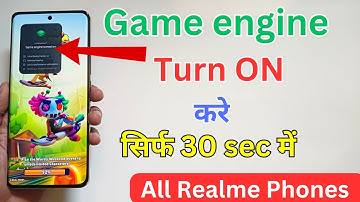 How to Turn On Game Engine in any Realme Phone | Game engine ko turn on kaise kare