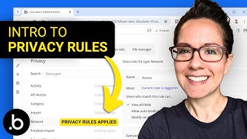 How to Start Thinking About Privacy Rules in Bubble