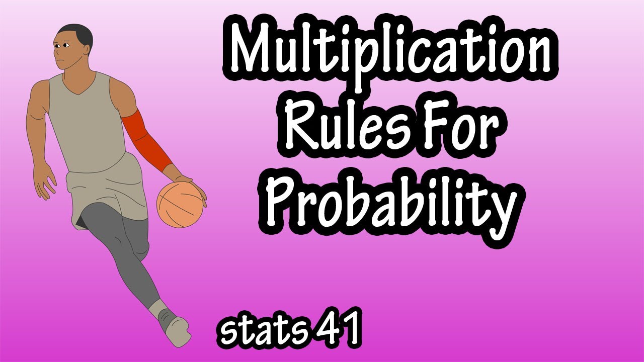 what-are-the-multiplication-rules-for-probability-dependent-and
