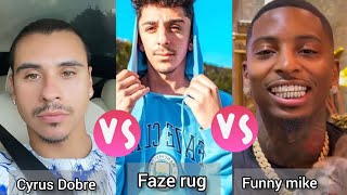 Cyrus Dobre Vs Faze rug Vs Funny mike lifestyle comparison 2024