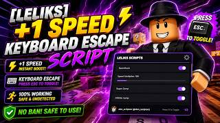 [Leliks] +1 Speed Keyboard Escape Script – Speed Hack, Super Jump