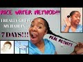 RICE WATER METHOD!!! HOW I GREW MY HAIR IN 7 DAYS!!! (VERY DETAILED)