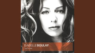 Vignette de la vidéo "Isabelle Boulay - Une autre vie"