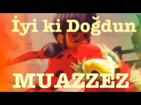 İYİ Kİ DOĞDUN MUAZZEZ :)  1. KOMİK DOĞUM GÜNÜ MESAJI 🎂 *ABİDİN KUKLA*