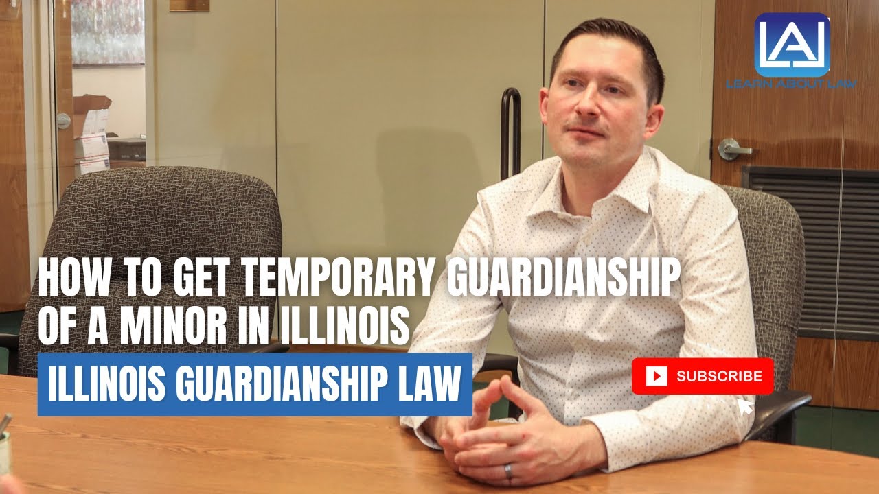 how-to-get-temporary-guardianship-of-a-minor-in-illinois-youtube