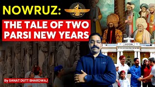 Nowruz - The Tale of Two Parsi New Years | Significance & History | UPSC By @sriramsiasofficial