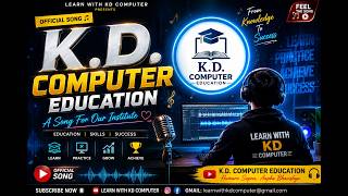 KD COMPUTER EDUCATION X Edit (Official Music Video) | Learn With K.D. Computer