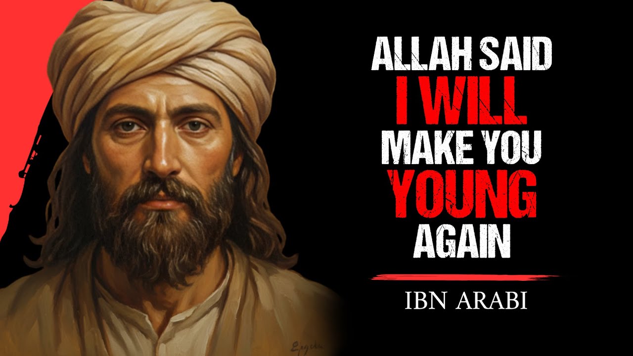 When Allah Reverses Your Age | Ibn Arabi’s Hidden Sufi Secret