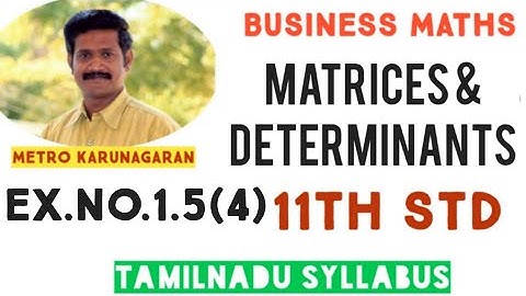 11th Std BM Ex.1.5(4) If ∆ = | 1 2 3 3 1 2 2 3 1| then | 3 1 2 1 2 3 2 3 1| is