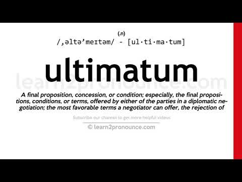 ಅಲ್ಟಿಮೇಟಮ್ ಉಚ್ಚಾರಣೆ | Ultimatum ವ್ಯಾಖ್ಯಾನ