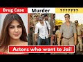 New List Of 6 Bollywood Actors Who Went To Jail For Serious Crimes - Rhea Chakraborty, Salman Khan