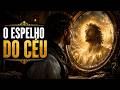 O Espelho do Céu