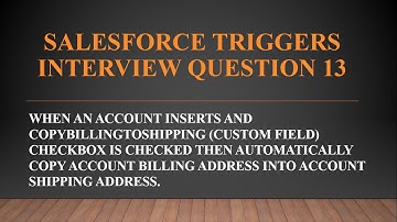 Salesforce Apex Triggers Real Time Interview Question 13