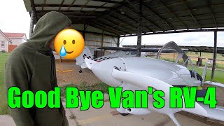 GOODBYE VAN’S RV4 // Part 1