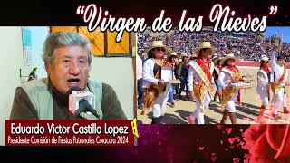 CORACORA 2024 - PRESIDENTE DE LA COMISION DE FIESTAS PATRONALES "VIRGEN DE LAS NIEVES"