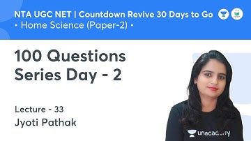 100 Questions Series Day - 2 | Home Science | NTA UGC NET JRF 2021 | by Jyoti Pathak