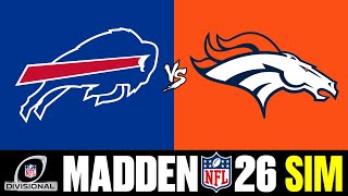 Bills at Broncos - 1/17 AFC Divisional Sim (Madden 26)