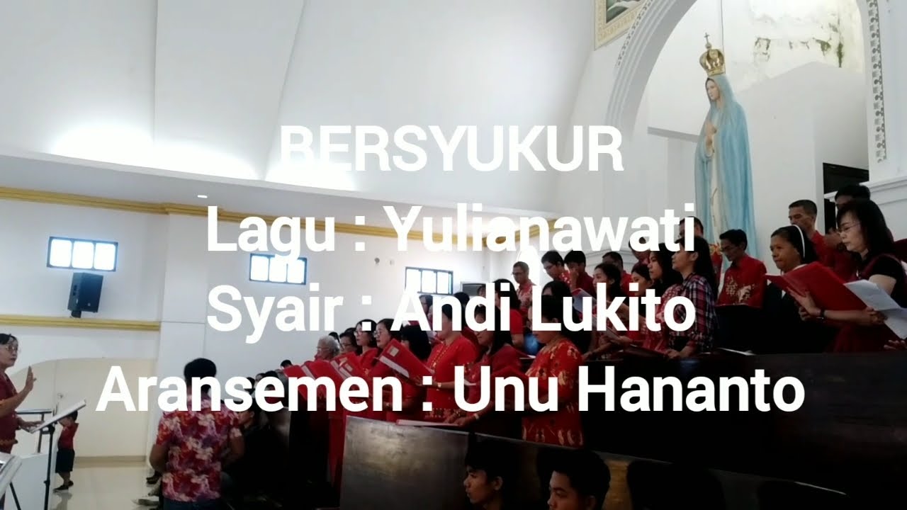 Bersyukur / koor : umat paroki St. Maria Mamuju , minggu palma / palm sunday