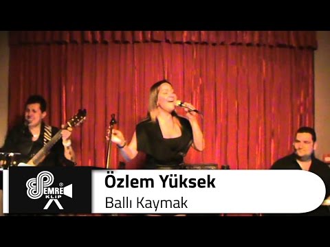 Özlem Yüksek - Ballı Kaymak