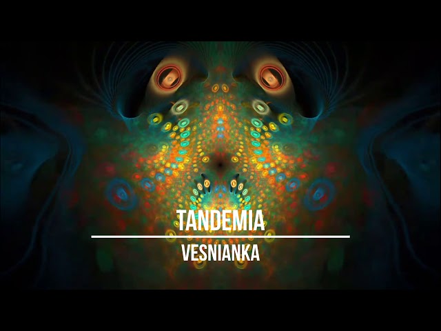 Tandemia - Через Сад