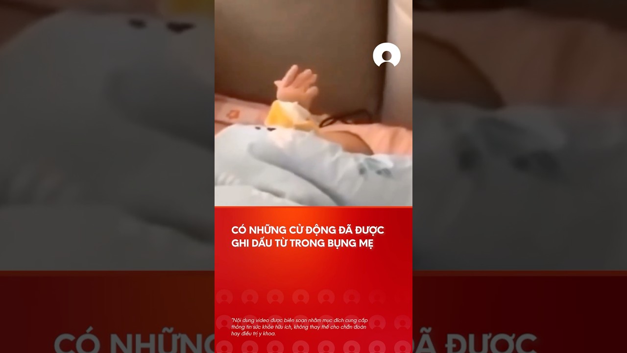 CÃ³ nhá»¯ng cá»­ Ä‘á»™ng Ä‘Ã£ Ä‘Æ°á»£c ghi dáº¥u ngay tá»« khi cÃ²n trong bá»¥ng máº¹ ðŸ˜‚ #shorts #xuhuongyoutube