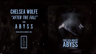 Watch Chelsea Wolfe After The Fall video