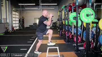 Goblet Crossover Step Up