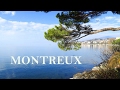 MONTREUX / Switzerland / The Swiss Riviera - YouTube