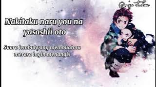 Kamado Tanjiro No Uta-Go Shiina ft. Nami Nakagawa/Lirik Terjemah Indonesia