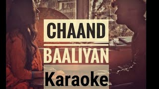 Video thumbnail of "Chaand Baaliyan - Karaoke | Aditya A. | RuCho"