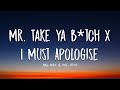 Lil Mabu, PinkPantheress - Mr. Take Ya B*tch X I Must Apologise (Jersey Club Remix) [Lyrics]