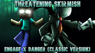 Threatening Skirmish [Engage x Danger (Classic Version) | Slenderman vs Herobrine] FNF Mashup